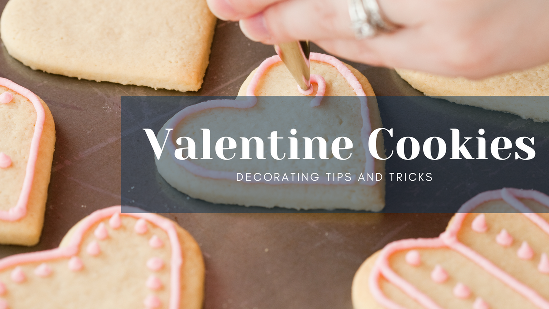 Valentine Cookies - Decorating Tips and Tricks